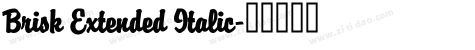 Brisk Extended Italic字体转换